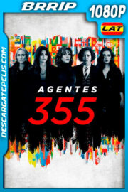 Agentes 355 (2022) 1080p BRRip Latino