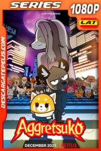 Aggretsuko (2021) Temporada 4 1080p WEB-DL Latino