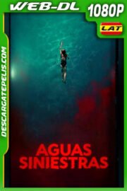 Aguas siniestras (2024) 1080p WEB-DL Latino