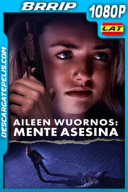 Aileen Wuornos: Mente asesina (2021) 1080p BRRip Latino