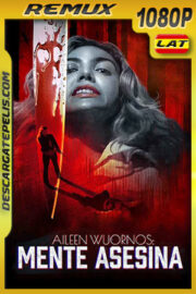 Aileen Wuornos: Mente asesina (2021) 1080p Remux Latino