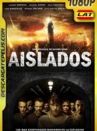 Aislados (2011) 1080p BDRemux Latino – Ingles