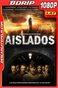 Aislados (2011) 1080p BDRip Latino – Ingles