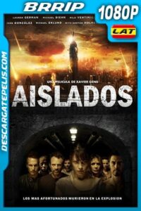 Aislados (2011) 1080p BRRip Latino – Ingles
