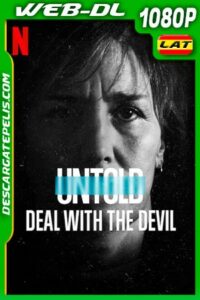 Al descubierto: Pacto con el diablo (2021) 1080p WEB-DL Latino