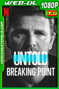 Al descubierto: Punto de break (2021) 1080p WEB-DL Latino