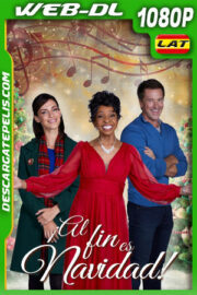 ¡Al fin es Navidad! (2022) 1080p WEB-DL Latino