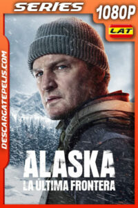 Alaska: La última frontera Temporada 1 (2025) 1080p WEB-DL Latino