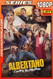 Albertano Contra los Mostros Temporada 1 (2022) 1080p WEB-DL Latino