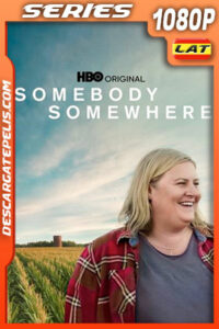 Alguien en algún lugar (2022) Temporada 1 1080p WEB-DL Latino