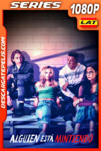 Alguien está mintiendo Temporada 1 (2021) 1080p WEB-DL Latino