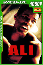 Ali (2001) 1080p WEB-DL Latino