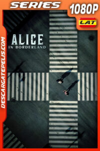 Alice in Borderland Temporada 1 (2020) 1080p WEB-DL Latino