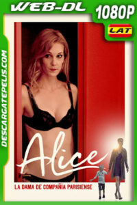 Alice – La dama de compañía parisiense (2019) 1080p WEB-DL Latino