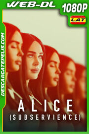 Alice: Subservience (2024) 1080p WEB-DL Latino