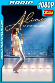 Aline: La Voz del Amor (2020) 1080p BRRip Latino