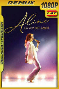 Aline: La Voz del Amor (2020) 1080p Remux Latino