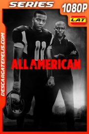 All American Temporada 1 (2018) 1080p WEB-DL Latino