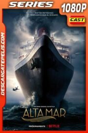 Alta mar (2019) Temporada 1 1080p WEB-DL Castellano