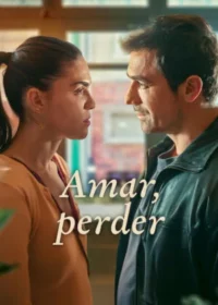 Amar perder Temporada 1