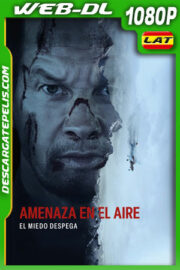Amenaza en el aire (2025) 1080p WEB-DL Latino