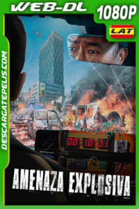 Amenaza explosiva (2021) 1080p WEB-DL AMZN Latino