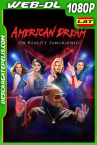 American Dream: Un reality sangriento (2021) 1080p WEB-DL Latino
