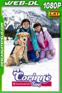 American Girl: Corinne Tan la película (2023) 1080p WEB-DL Latino