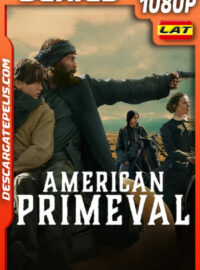 American Primeval Temporada 1 (2025) 1080p WEB-DL Latino