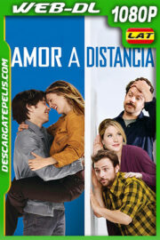 Amor a distancia (2010) 1080p WEB-DL Latino