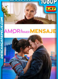 Amor a primer mensaje (2023) 1080p BRRip Latino