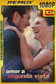 Amor a Segunda Vista (2019) 1080p Remux Latino