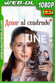Amor al cuadrado (2021) 1080p WEB-DL Latino