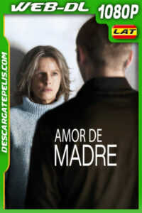 Amor de madre (2021) 1080p WEB-DL Latino