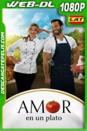 Amor en un plato (2025) 1080p WEB-DL Latino