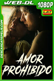Amor Prohibido (2020) 1080p WEB-DL Latino
