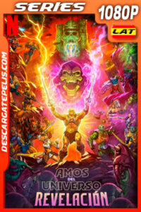 Amos del Universo: Revelación (2021) Temporada 1 1080p WEB-DL Latino