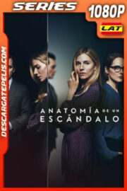 Anatomía de un escándalo (2022) Temporada 1 1080p WEB-DL Latino