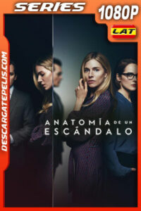 Anatomía de un escándalo (2022) Temporada 1 1080p WEB-DL Latino