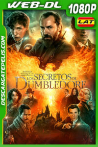 Animales fantásticos: Los secretos de Dumbledore (2022) 1080p WEB-DL Latino Ligero