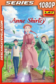 Anne Shirley Temporada 1 (2025) 1080p WEB-DL Latino