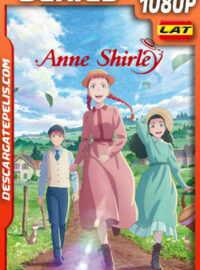 Anne Shirley Temporada 1 (2025) 1080p WEB-DL Latino