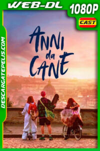 Años de perro (2021) 1080p WEB-DL AMZN