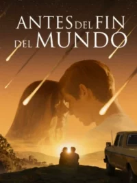 Antes Del Fin Del Mundo (2025) Latino
