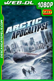 Apocalipsis Ártico (2019) 1080p WEB-DL