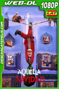 Aquella Navidad (2024) 1080p WEB-DL Latino