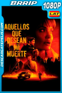 Aquellos que desean mi muerte (2021) 1080p BRRip Latino