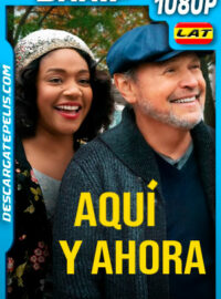 Aquí y ahora (2021) 1080p BRRip Latino