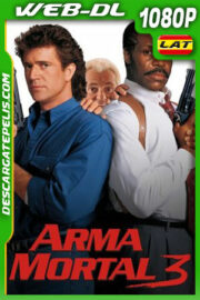 Arma mortal 3 (1992) 1080p WEB-DL Latino