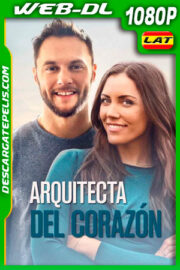 Arquitecta del corazón (2020) 1080p WEB-DL AMZN Latino